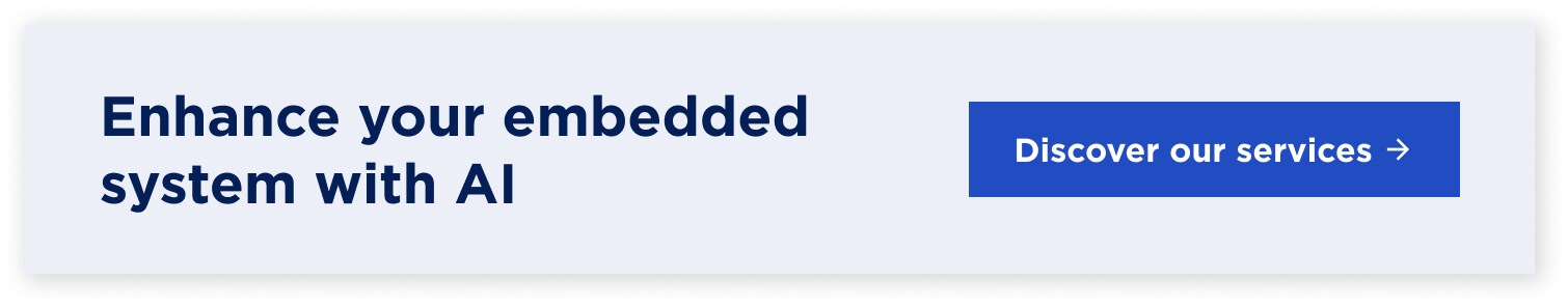 How to embed AI into your embedded system_ - Article CTA 1 - Lemberg Solutions-1.jpg