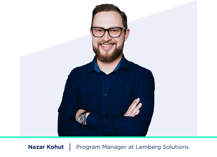 Nazar Kohut - Program Manager at Lemberg Solutions