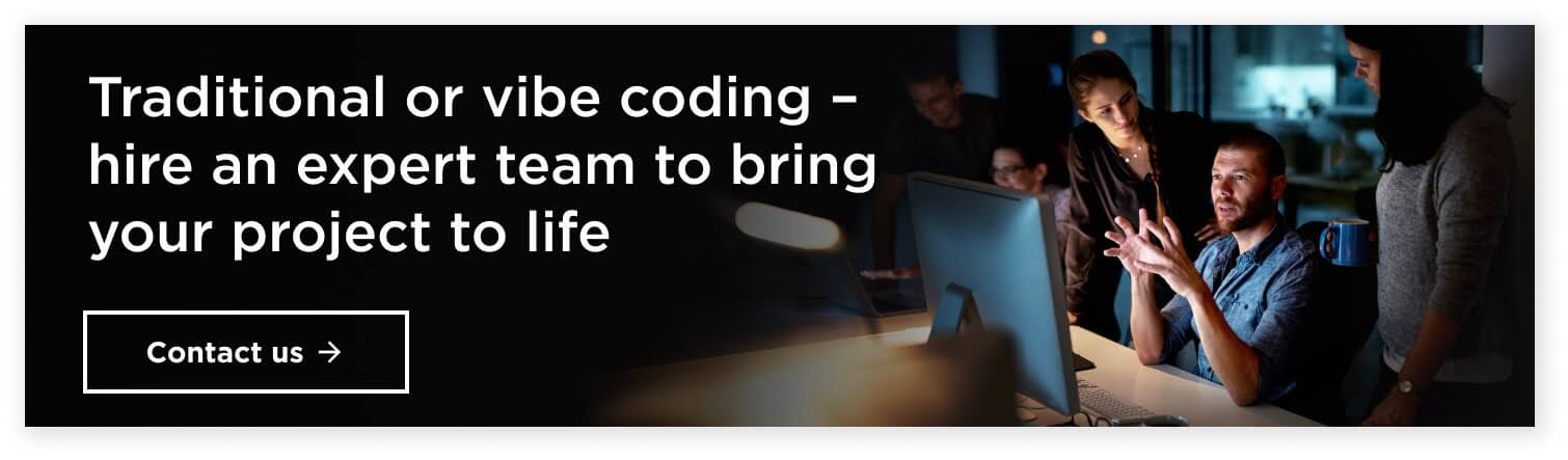 Vibe Coding Explained: What Is the Buzz, and Can It Really Cut Development Costs? - Article CTA 1 - Lemberg Solutions.jpg