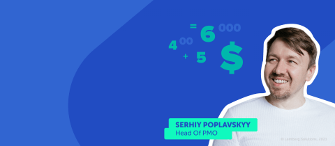 The Ultimate Guide to IT Project Cost Estimation - Lemberg Solutions Article